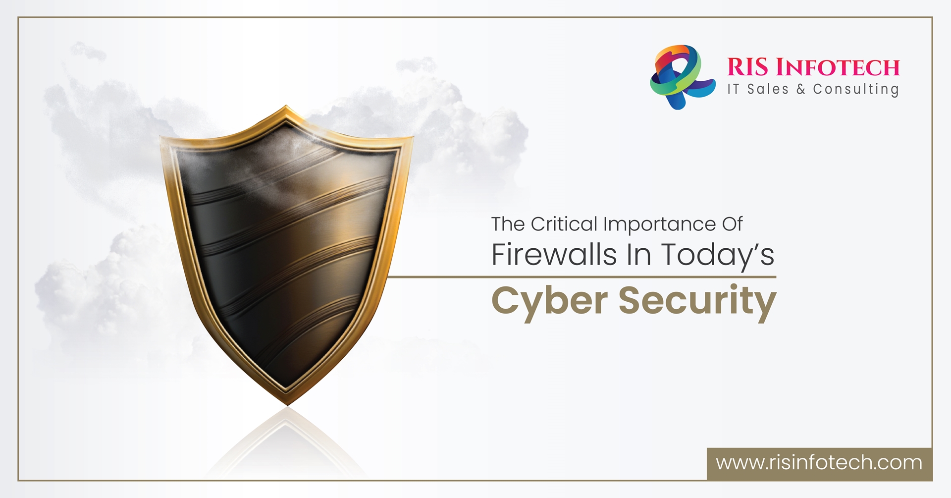 THE CRITICAL IMPORTANCE OF FIREWALLS IN TODAY’S CYBER SECURITY